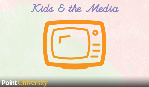 Kids and the Media